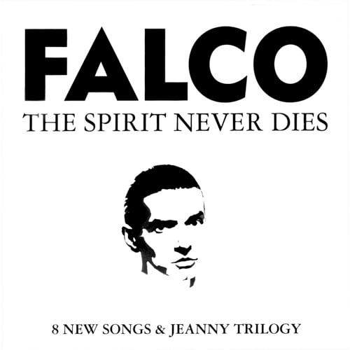 The Spirit Never Dies – Falco (2009)